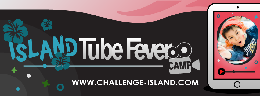 Island Tube Fever STEM Camp